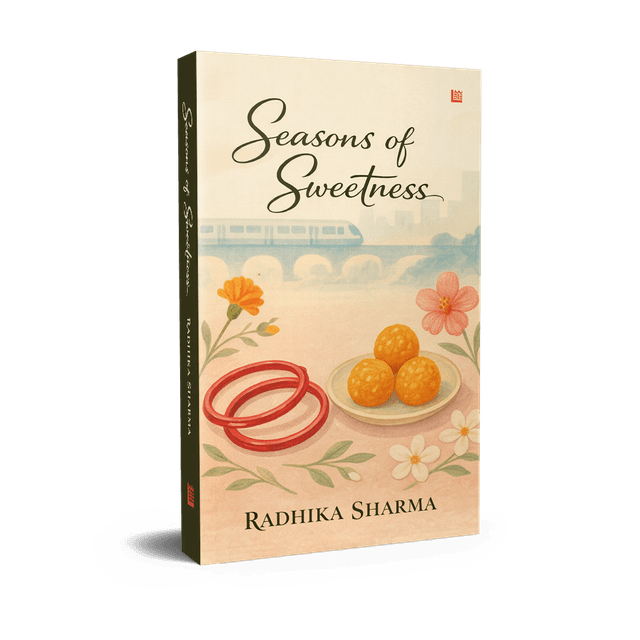 Seasons of Sweetness, a poetry collection by Radhika Sharma — book cover